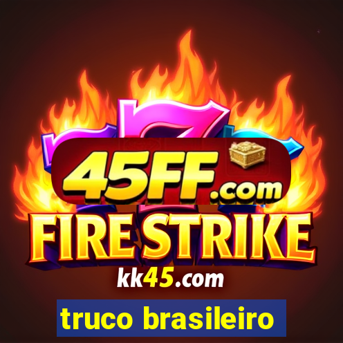truco brasileiro-giro feliz